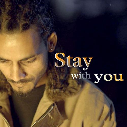 STAY WITH YOU