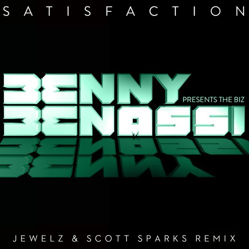 Satisfaction (Jewelz &amp; Sparks Remix)_poster_image