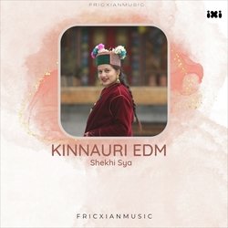 Shekhi Sya Kinnauri EDM-ETcmZEIBc0U