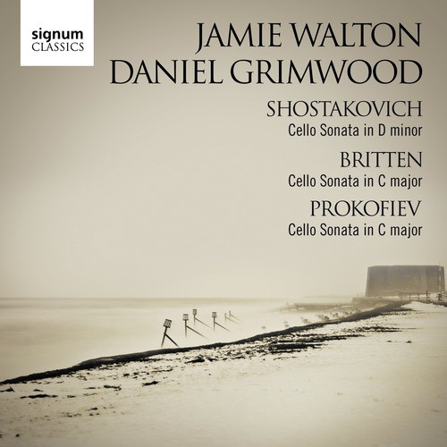 Shostakovich, Britten and Prokofiev Cello Sonatas