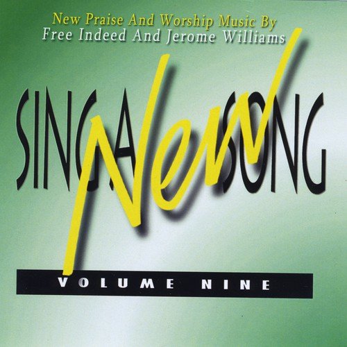 Sing a New Song, Vol. 9