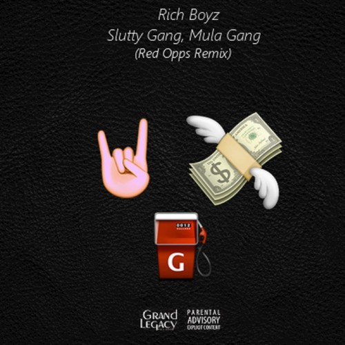 Slutty Gang, Mula Gang (Red Opps Remix)