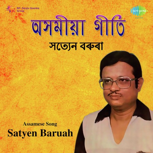 Songs By Satyen Baruah