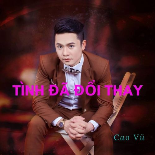 Tình Đã Đổi Thay