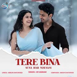 Tere Bina Suna Har Mausam