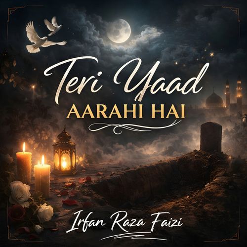 Teri Yaad Aarahi Hai