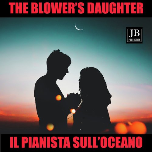 recoger acantilado barba The Blower's Daughter (Instrumental Piano Version) - Song Download from The  Blower's Daughter (Instrumental Piano Version) @ JioSaavn