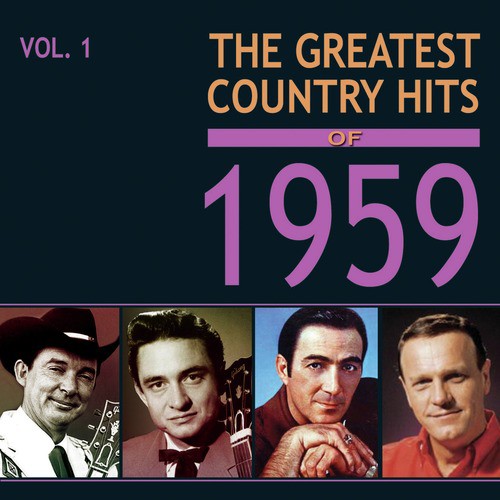 The Greatest Country Hits of 1959, Vol. 1