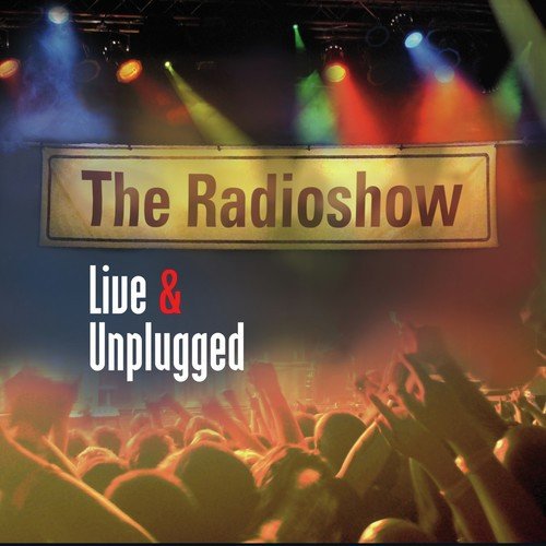 The Radioshow (Live & Unplugged)