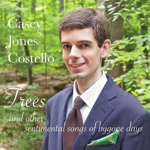 Trees and Other Sentimental Songs of Bygone Days
