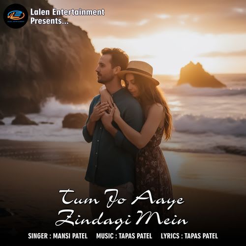 Tum Jo Aaye Zindagi Mein