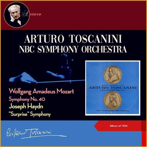 Wolfgang Amadeus Mozart: Symphony No. 40 in G Minor, K. 550 - Jospeh Haydn: Symphony No. 94 in G, ‚Surprise' (Album of 1954)