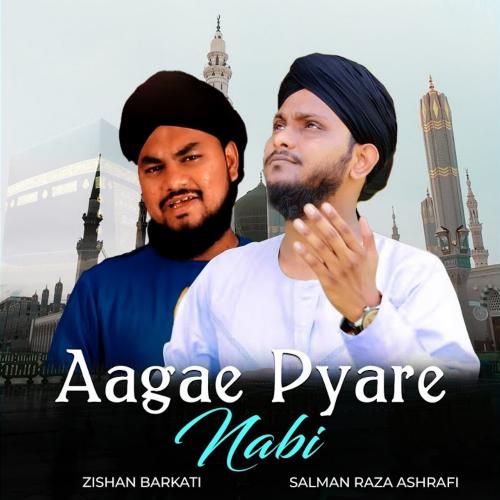 Aagae Pyare Nabi