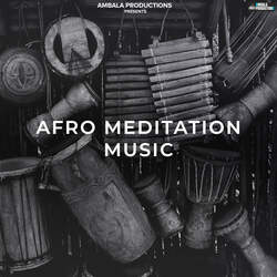 Afro Meditation Music-ITkTBBdzfEE