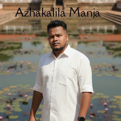 Azhakalila Manja