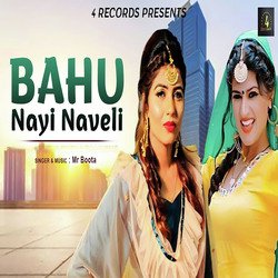 Bahu Nayi Naveli-CSsAdxwCRAY