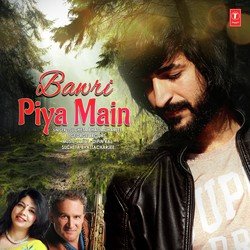 Bawri Piya Main-KjlZBx17BWo