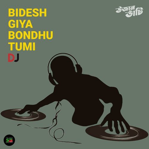 Bidesh Giya Bondhu Tumi (Remix)