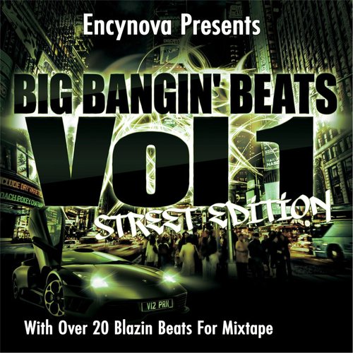 Big Bangin' Beats: Street Edition, Vol. 1