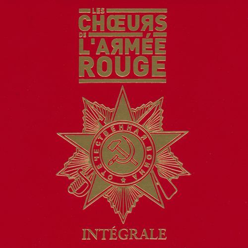 Choeurs de l'armée rouge - Intégrale