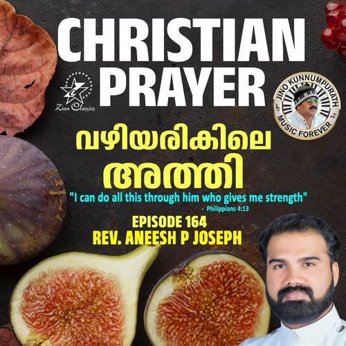 Christian Prayers Episode 164 (Vazhiyarikile Athi)