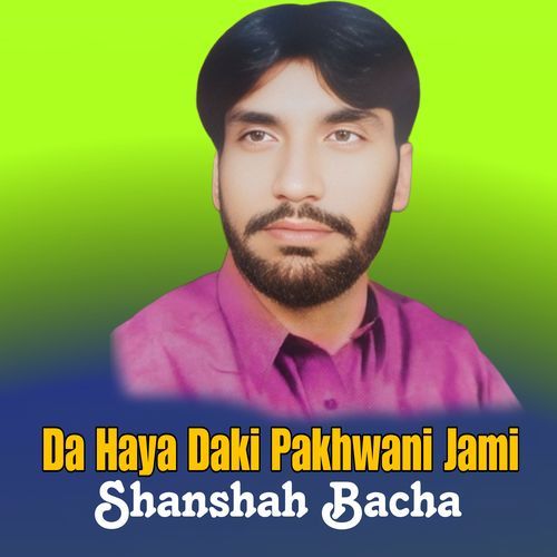 Da Haya Daki Pakhwani Jami