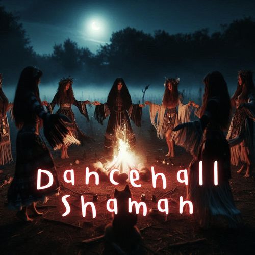 Dancehall Shaman