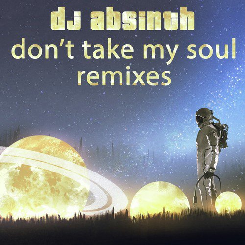 Don't Take My Soul (Remixes)