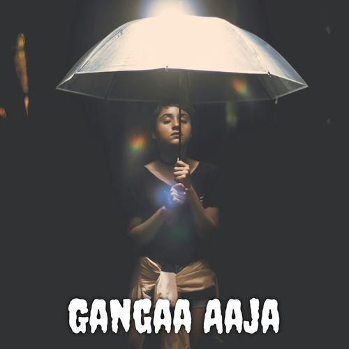 Gangaa Aaja