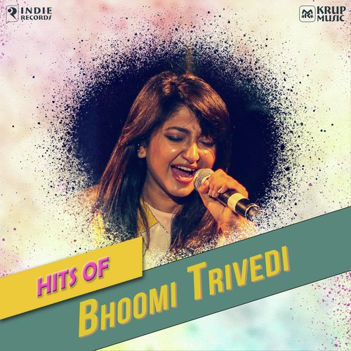 Hits Of Bhoomi Trivedi