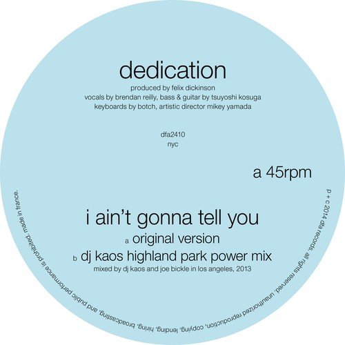 I Ain't Gonna Tell You (DJ Kaos Highland Park Power Mix)