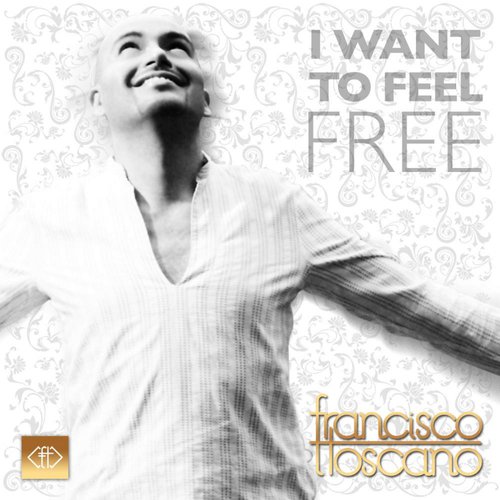 I Want to Feel Free - EP