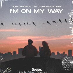 I'm On My Way (feat. Amelie Martinez)