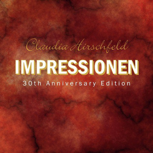 Impressionen (30Th Anniversary Edition)