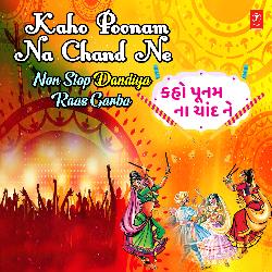 Kaho Poonam Na Chand Ne - Non Stop Dandiya Raas Garba(Remix By Kedrock,Sd Style)-NR0sXx9Zb1c