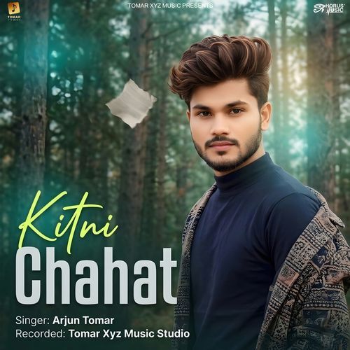 Kitni Chahat