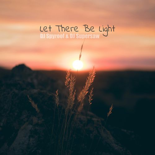 Let There Be Light