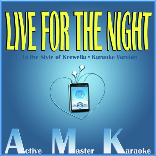 Live for the Night (Karaoke Version)