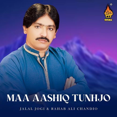 Maa Aashiq Tunhjo