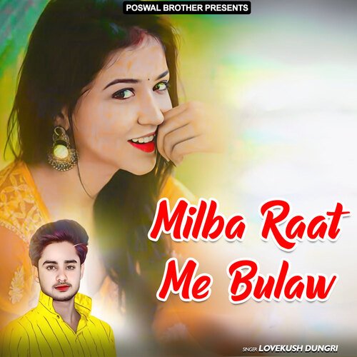 Milba Raat Me Bulaw