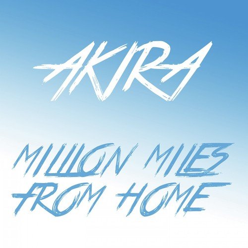 Million Miles from Home (DJ Manian Vs. Tune Up! Radio Edit)