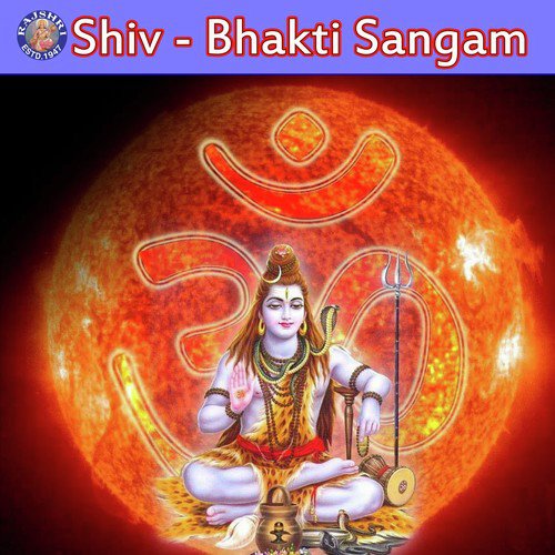 Shiv - Bhakti Sangam