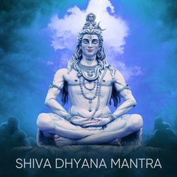 Shiva Dhyana Mantra-GCUnRxdkYUk