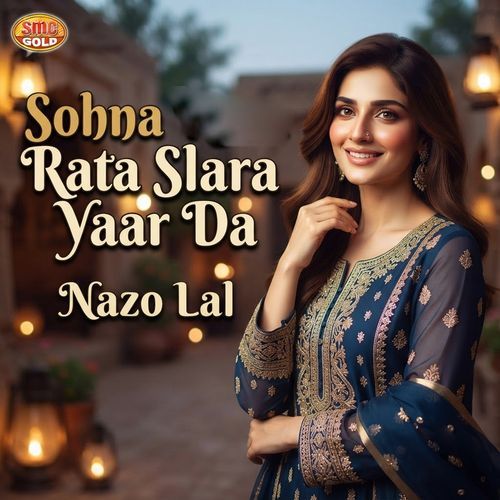 Sohna Rata Slara Yaar Da