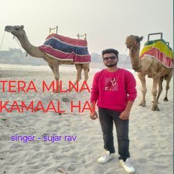 Tera milna kamaal hai