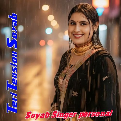 Teri Tension Soyab