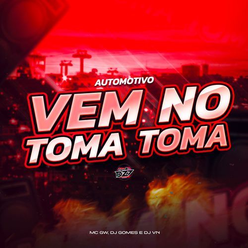 AUTOMOTIVO VEM NO TOMA TOMA