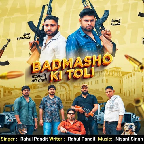 Badmashon ki Toli
