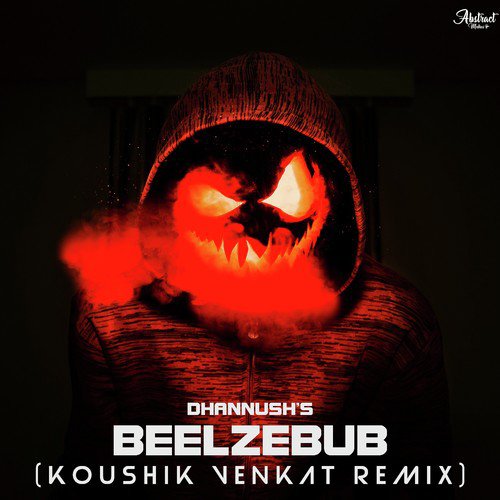 Beelzebub (Koushik Venkat Remix)