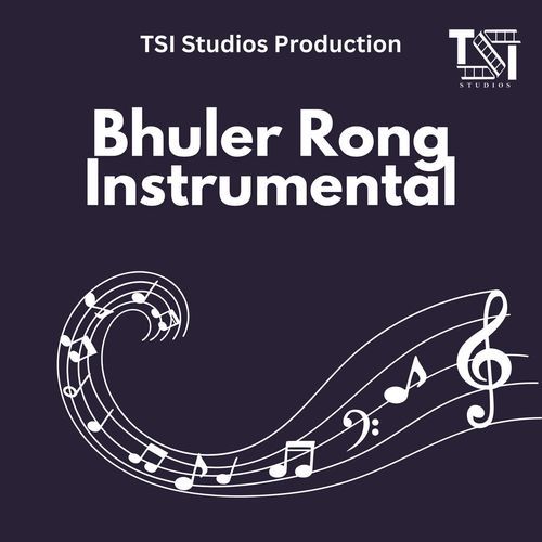 Bhuler Rong Instrumental